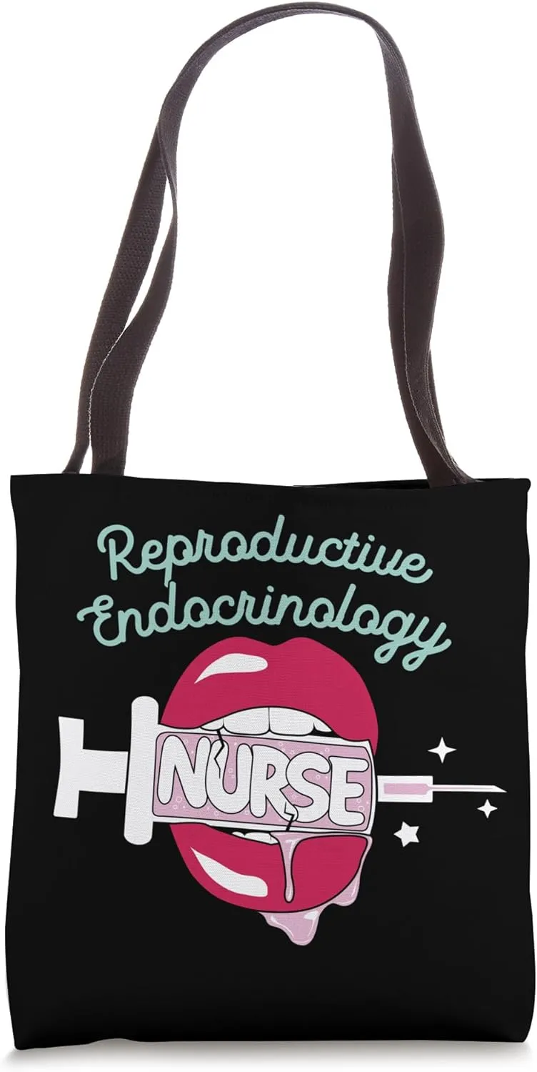 Reproductive Endocrinology Nurse Fertility Nursing Hot Lips Tote Bag